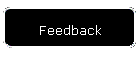 Feedback