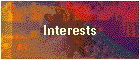 Interests
