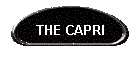 THE CAPRI