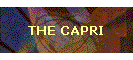 THE CAPRI
